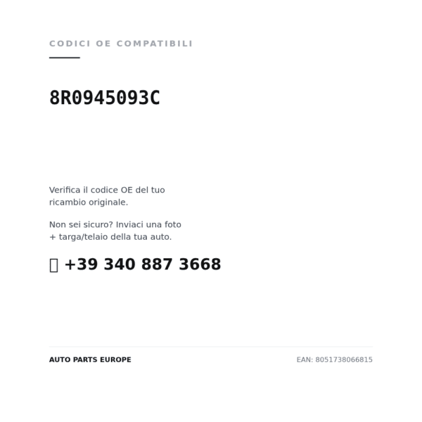 Codici OE compatibili Fanale Posteriore Sinistro Audi Q5 2012-2015 (8R0945093C). Assistenza WhatsApp +39 340 887 3668