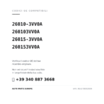 Codici OE compatibili Faro Anteriore Destro Nissan Note 2013+ (26010-3VV0A, 260103VV0A, 26015-3VV0A, 260153VV0A). Assistenza WhatsApp +39 340 887 3668