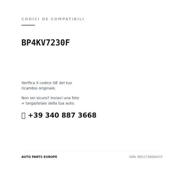 Codici OE compatibili Fendinebbia Sinistro Mazda 3 2003-2004 – Standard (BP4KV7230F). Assistenza WhatsApp +39 340 887 3668