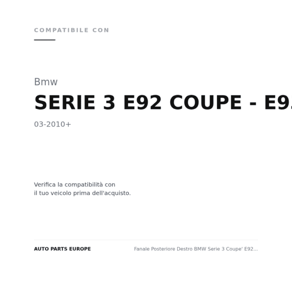 Fanale Posteriore Destro BMW Serie 3 Coupe' E92 2010+ – Interno A Led compatibilità veicoli (Bmw SERIE 3 E92 COUPE - E93 CABRIO (2010+))