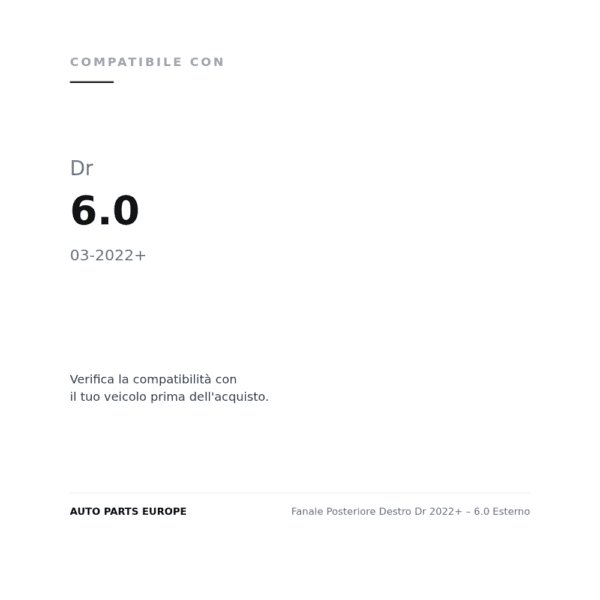 Fanale Posteriore Destro Dr 2022+ – 6.0 Esterno compatibilità veicoli (Dr 6.0 (2022+))