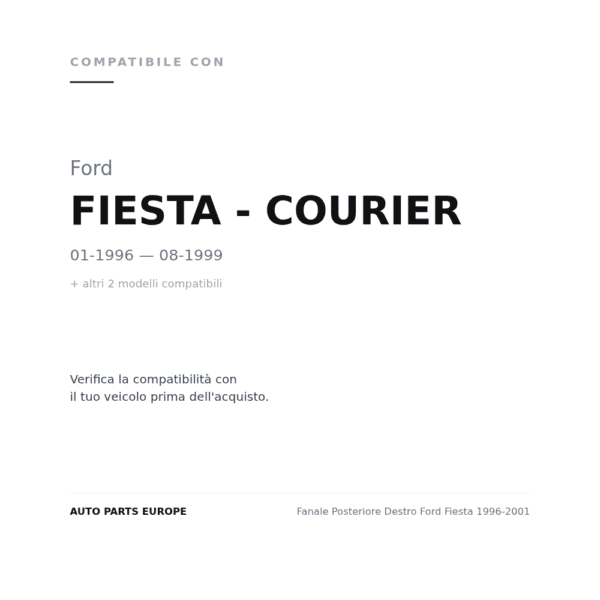 Rückleuchten Rechts Ford Fiesta 1996-2001 compatibilità veicoli (Ford FIESTA - COURIER (1996-1999) · Ford FIESTA - COURIER (1999-2002) · Mazda 121 (1996-1999))