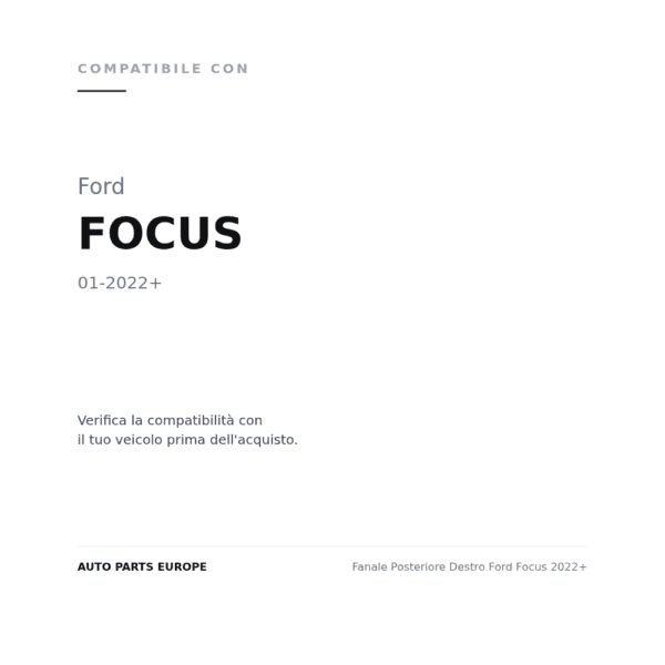 Fanale Posteriore Destro Ford Focus 2022+ compatibilità veicoli (Ford FOCUS (2022+))