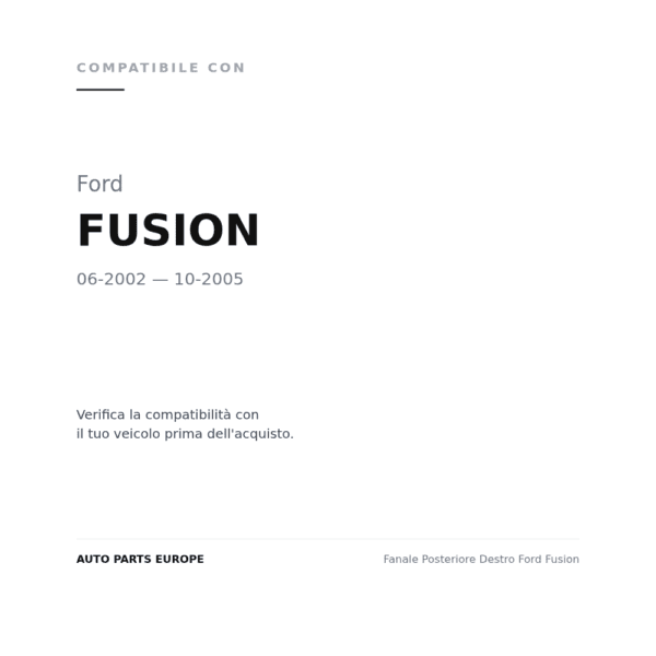 Fanale Posteriore Destro Ford Fusion compatibilità veicoli (Ford FUSION (2002-2005))