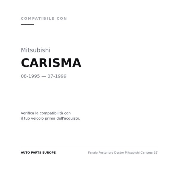 Fanale Posteriore Destro Mitsubishi Carisma 95' compatibilità veicoli (Mitsubishi CARISMA (1995-1999))