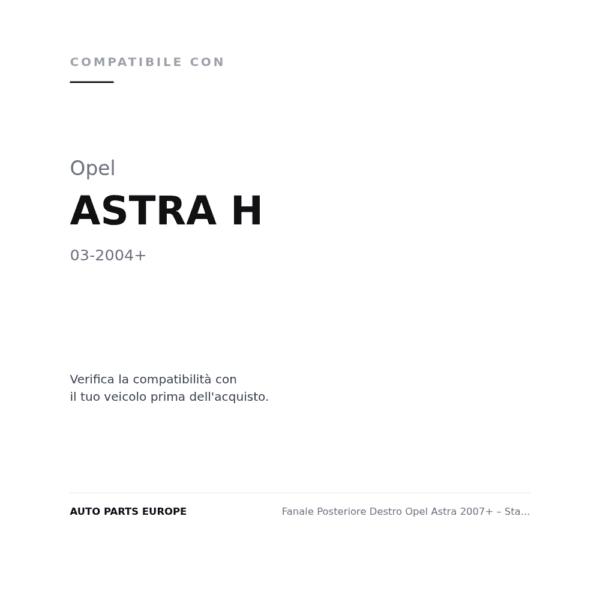 Fanale Posteriore Destro Opel Astra 2007+ – Station Wagon compatibilità veicoli (Opel ASTRA H (2004+))