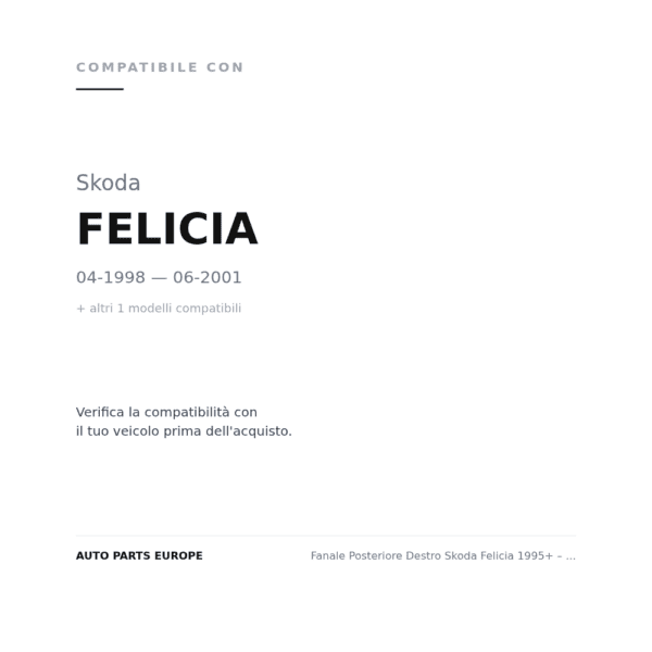 Fanale Posteriore Destro Skoda Felicia 1995+ – Pick-Up E Stationwagon compatibilità veicoli (Skoda FELICIA (1998-2001) · Skoda FELICIA (1994-1998))