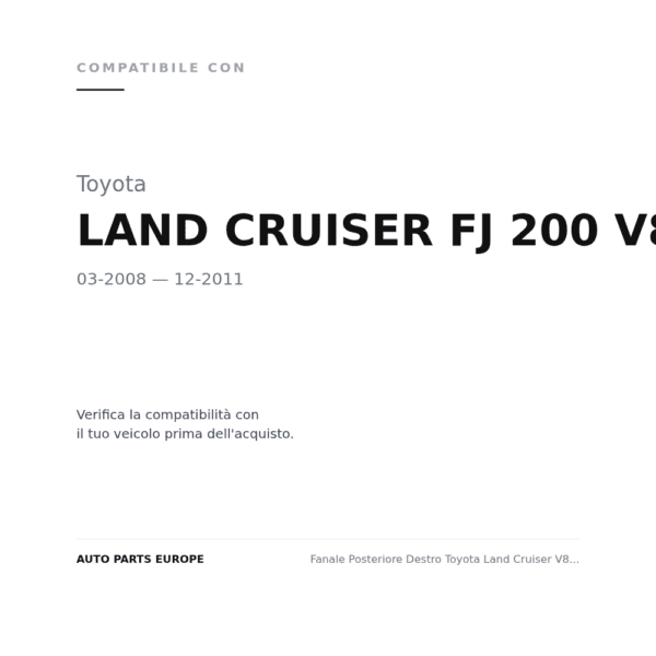 Fanale Posteriore Destro Toyota Land Cruiser V8 Fj 200 2008-2011 compatibilità veicoli (Toyota LAND CRUISER FJ 200 V8 (2008-2011))