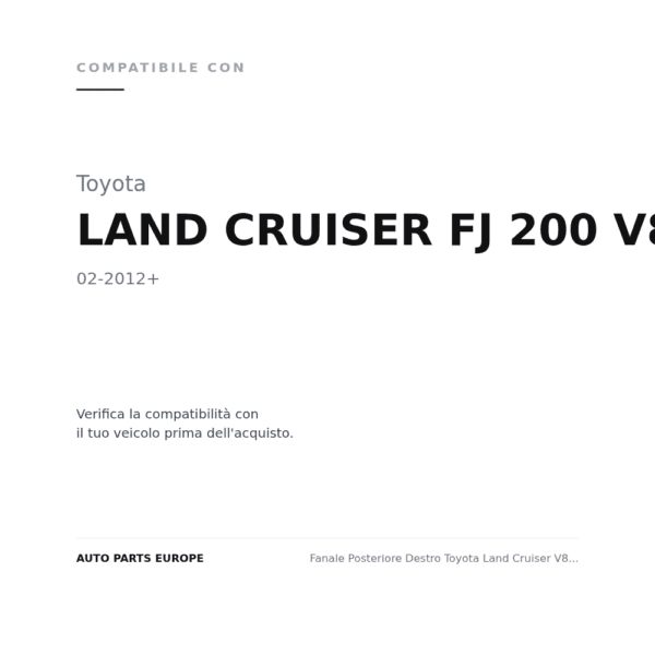 Fanale Posteriore Destro Toyota Land Cruiser V8 Fj 200 2012+ – Esterno A Led compatibilità veicoli (Toyota LAND CRUISER FJ 200 V8 (2012+))