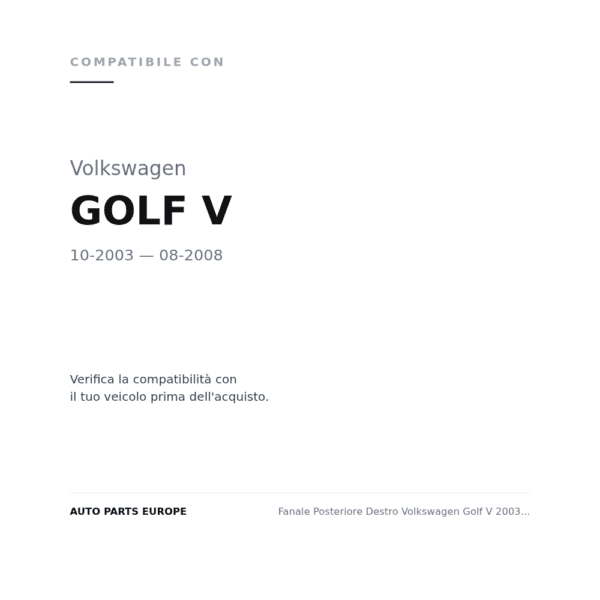 Fanale Posteriore Destro Volkswagen Golf V 2003-2005 – Esterno Modello Valeo compatibilità veicoli (Volkswagen GOLF V (2003-2008))