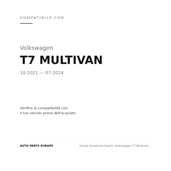 Fanale Posteriore Destro Volkswagen T7 Multivan 2021+ compatibilità veicoli (Volkswagen T7 MULTIVAN (2021-2024))