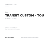 Fanale Posteriore Ford Transit Custom - Tourneo Custom 2012-2022 compatibilità veicoli (Ford TRANSIT CUSTOM - TOURNEO CUSTOM (2012-2017))