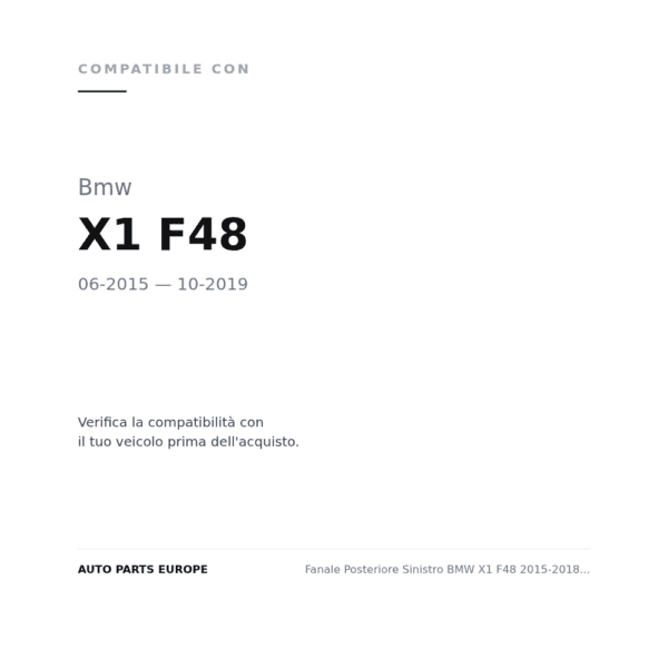 Fanale Posteriore Sinistro BMW X1 F48 2015-2018 – A Led compatibilità veicoli (Bmw X1 F48 (2015-2019))