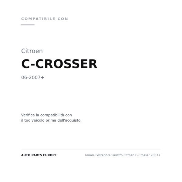 Fanale Posteriore Sinistro Citroen C-Crosser 2007+ compatibilità veicoli (Citroen C-CROSSER (2007+))