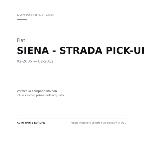 Rückleuchten Links FIAT Strada Pick-Up 2007-2011 compatibilità veicoli (Fiat SIENA - STRADA PICK-UP (2005-2012))