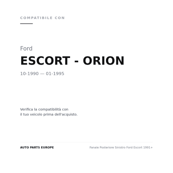 Rückleuchten Links Ford Escort 1991+ compatibilità veicoli (Ford ESCORT - ORION (1990-1995))