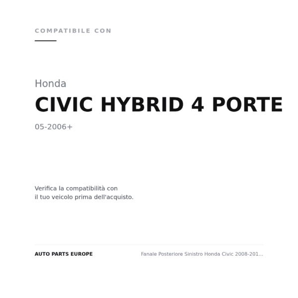 Rückleuchten Links Honda Civic 2008-2011 – Innen compatibilità veicoli (Honda CIVIC HYBRID 4 PORTE (2006+))