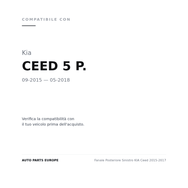 Fanale Posteriore Sinistro KIA Ceed 2015-2017 compatibilità veicoli (Kia CEED 5 P. (2015-2018))