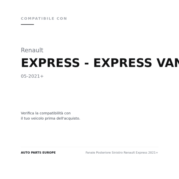Rückleuchten Links Renault Express 2021+ compatibilità veicoli (Renault EXPRESS - EXPRESS VAN - PICK-UP (2021+))