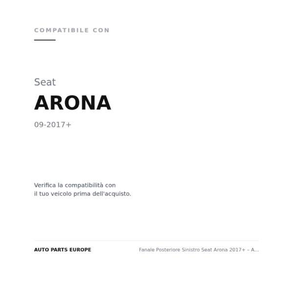 Fanale Posteriore Sinistro Seat Arona 2017+ – A Led compatibilità veicoli (Seat ARONA (2017+))