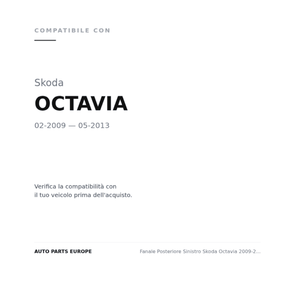 Fanale Posteriore Sinistro Skoda Octavia 2009-2012 – 4Porte compatibilità veicoli (Skoda OCTAVIA (2009-2013))