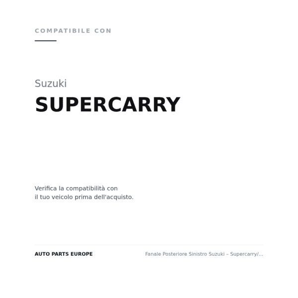 Fanale Posteriore Sinistro Suzuki – Supercarry/ Bedford Rascal compatibilità veicoli (Suzuki SUPERCARRY)