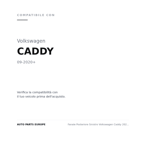 Fanale Posteriore Sinistro Volkswagen Caddy 2020+ – Versione 1 compatibilità veicoli (Volkswagen CADDY (2020+))