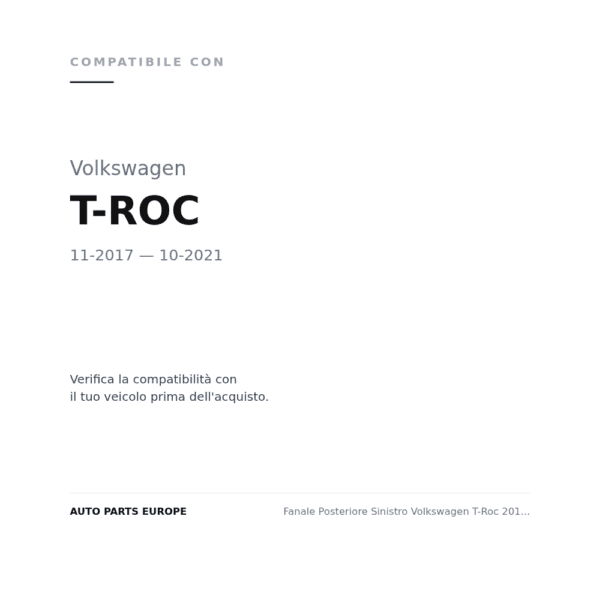 Fanale Posteriore Sinistro Volkswagen T-Roc 2017+ – Fondo Fume' compatibilità veicoli (Volkswagen T-ROC (2017-2021))