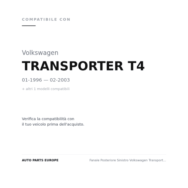 Fanale Hinten Sinistro Volkswagen Transporter T4 1992+ – Fume' compatibilità veicoli (Volkswagen TRANSPORTER T4 (1996-2003) · Volkswagen TRANSPORTER T4 (1990-1995))