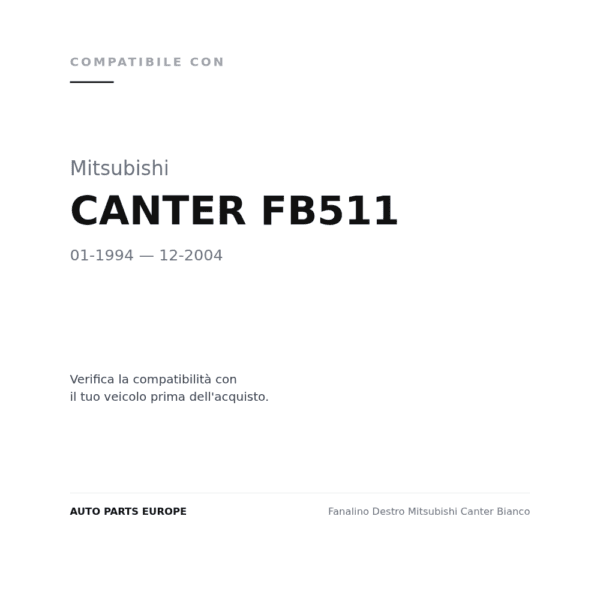 Fanalino Destro Mitsubishi Canter Bianco compatibilità veicoli (Mitsubishi CANTER FB511 (1994-2004))