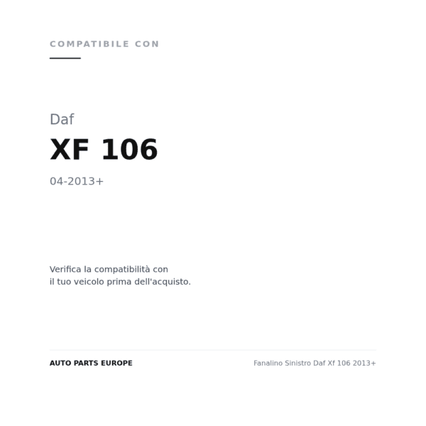 Rückleuchten Links DAF XF 106 2013+ compatibilità veicoli (Daf XF 106 (2013+))