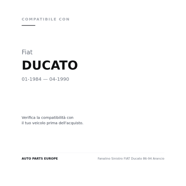 Fanalino Sinistro FIAT Ducato 86-94 Arancio compatibilità veicoli (Fiat DUCATO (1984-1990))