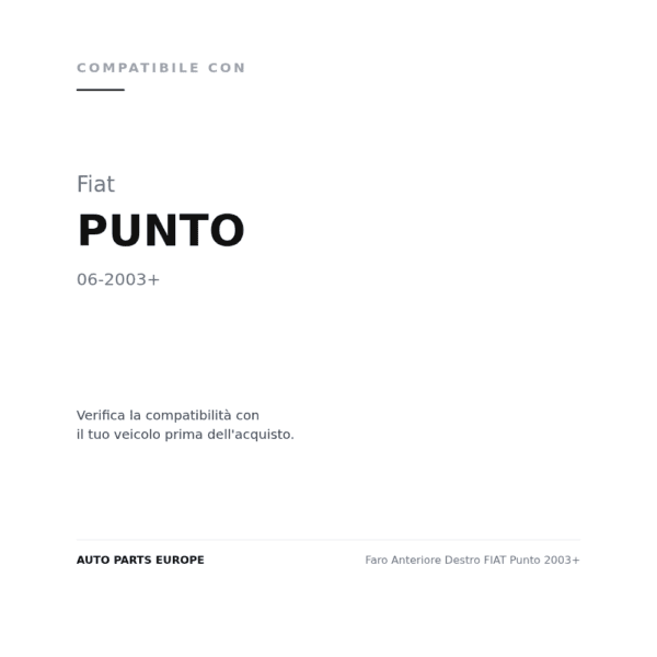 Faro Anteriore Destro FIAT Punto 2003+ compatibilità veicoli (Fiat PUNTO (2003+))