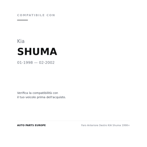 Faro Anteriore Destro KIA Shuma 1998+ compatibilità veicoli (Kia SHUMA (1998-2002))