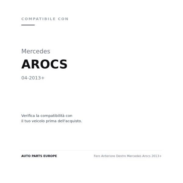 Faro Anteriore Destro Mercedes Arocs 2013+ compatibilità veicoli (Mercedes AROCS (2013+))