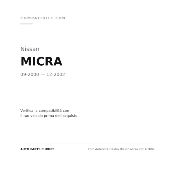 Faro Anteriore Destro Nissan Micra 2001-2002 compatibilità veicoli (Nissan MICRA (2000-2002))