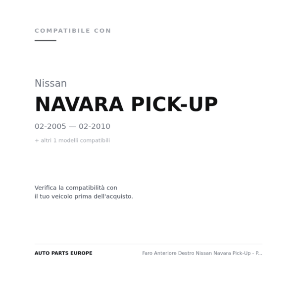 Scheinwerfer Rechts Nissan Navara Pick-Up - Pathfinder 2005+ compatibilità veicoli (Nissan NAVARA PICK-UP (2005-2010) · Nissan PATHFINDER (2005-2010))