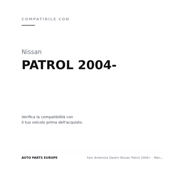 Scheinwerfer Rechts Nissan Patrol 2004+ - Manuell compatibilità veicoli (Nissan PATROL 2004-)