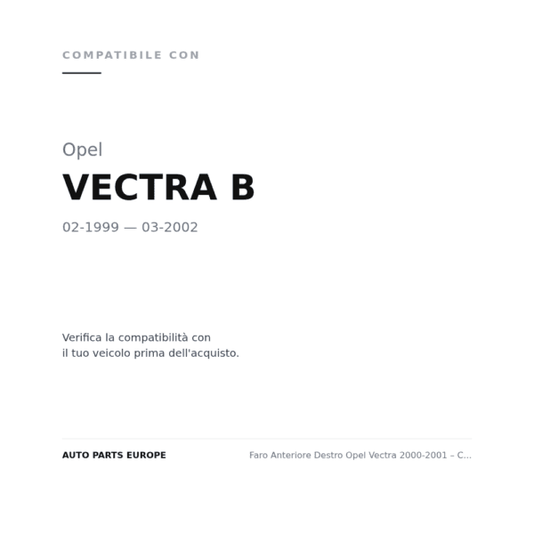 Scheinwerfer Rechts Opel Vectra 2000-2001 – Carello compatibilità veicoli (Opel VECTRA B (1999-2002))