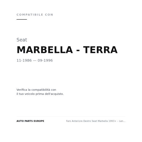 Faro Anteriore Destro Seat Marbella 1993+ – Lente Bianca compatibilità veicoli (Seat MARBELLA - TERRA (1986-1996))