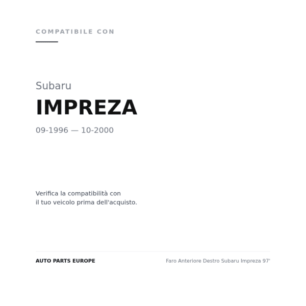 Faro Anteriore Destro Subaru Impreza 97' compatibilità veicoli (Subaru IMPREZA (1996-2000))