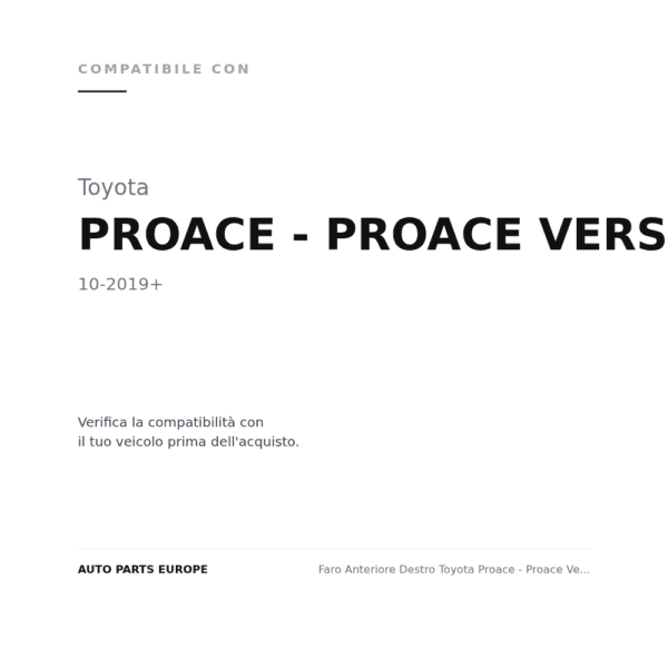 Scheinwerfer Rechts Toyota Proace - Proace Verso 2019+ compatibilità veicoli (Toyota PROACE - PROACE VERSO (2019+))