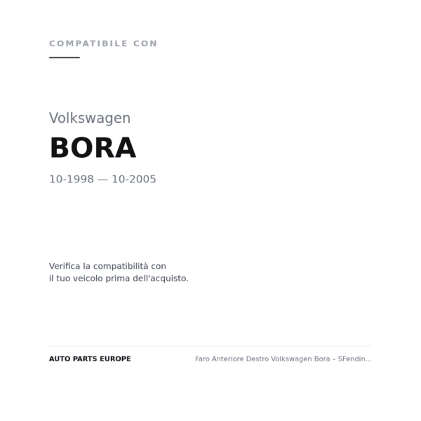 Faro Anteriore Destro Volkswagen Bora – SFendinebbia compatibilità veicoli (Volkswagen BORA (1998-2005))