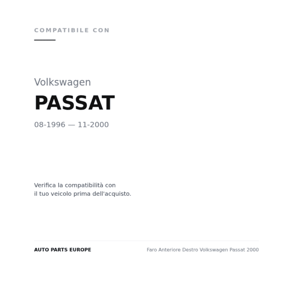 Faro Anteriore Destro Volkswagen Passat 2000 compatibilità veicoli (Volkswagen PASSAT (1996-2000))