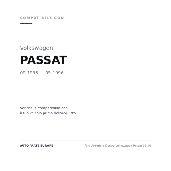 Faro Anteriore Destro Volkswagen Passat 93-96 compatibilità veicoli (Volkswagen PASSAT (1993-1996))