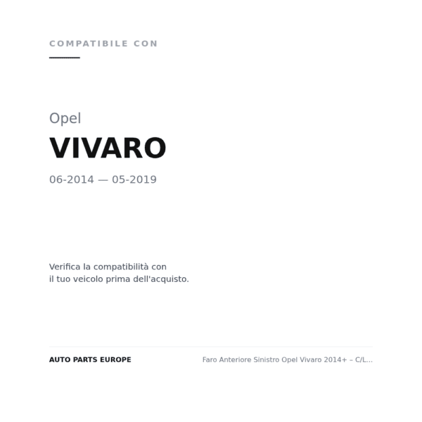 Faro Anteriore Sinistro Opel Vivaro 2014+ – C/Luce Diurna A Led compatibilità veicoli (Opel VIVARO (2014-2019))