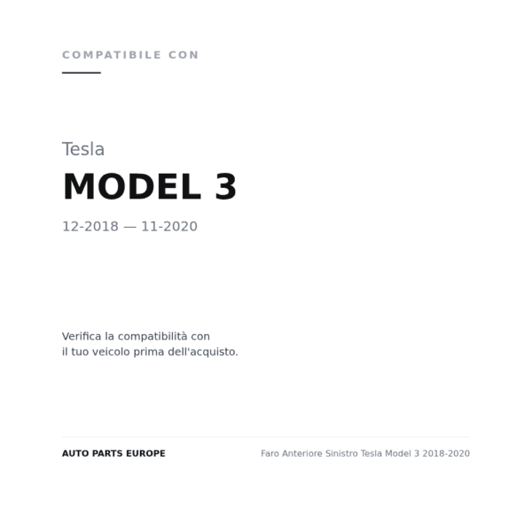 Faro Anteriore Sinistro Tesla Model 3 2018-2020 compatibilità veicoli (Tesla MODEL 3 (2018-2020))