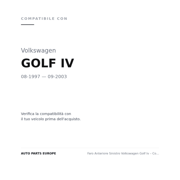 Faro Anteriore Sinistro Volkswagen Golf Iv – Con Fendinebbia compatibilità veicoli (Volkswagen GOLF IV (1997-2003))