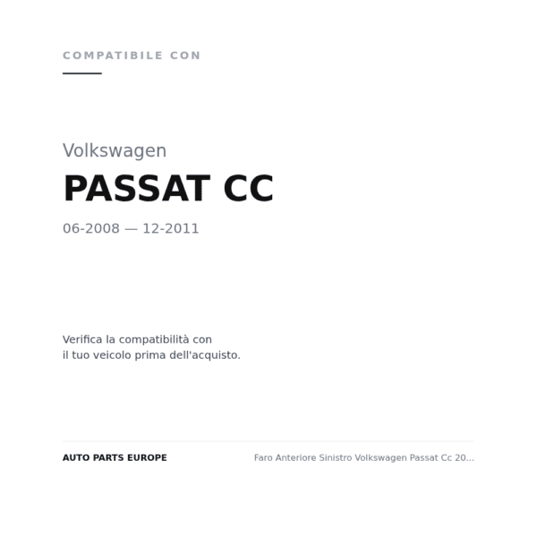 Faro Anteriore Sinistro Volkswagen Passat Cc 2008-2011 – C/Motore Afs compatibilità veicoli (Volkswagen PASSAT CC (2008-2011))