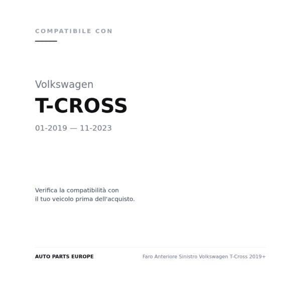 Faro Anteriore Sinistro Volkswagen T-Cross 2019+ compatibilità veicoli (Volkswagen T-CROSS (2019-2023))